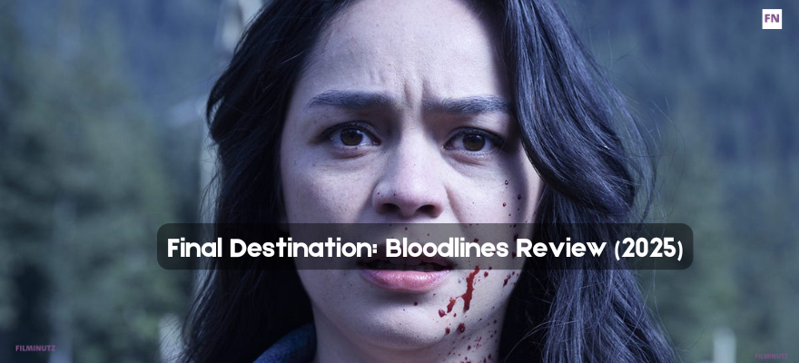 Final Destination: Bloodlines Review (2025)